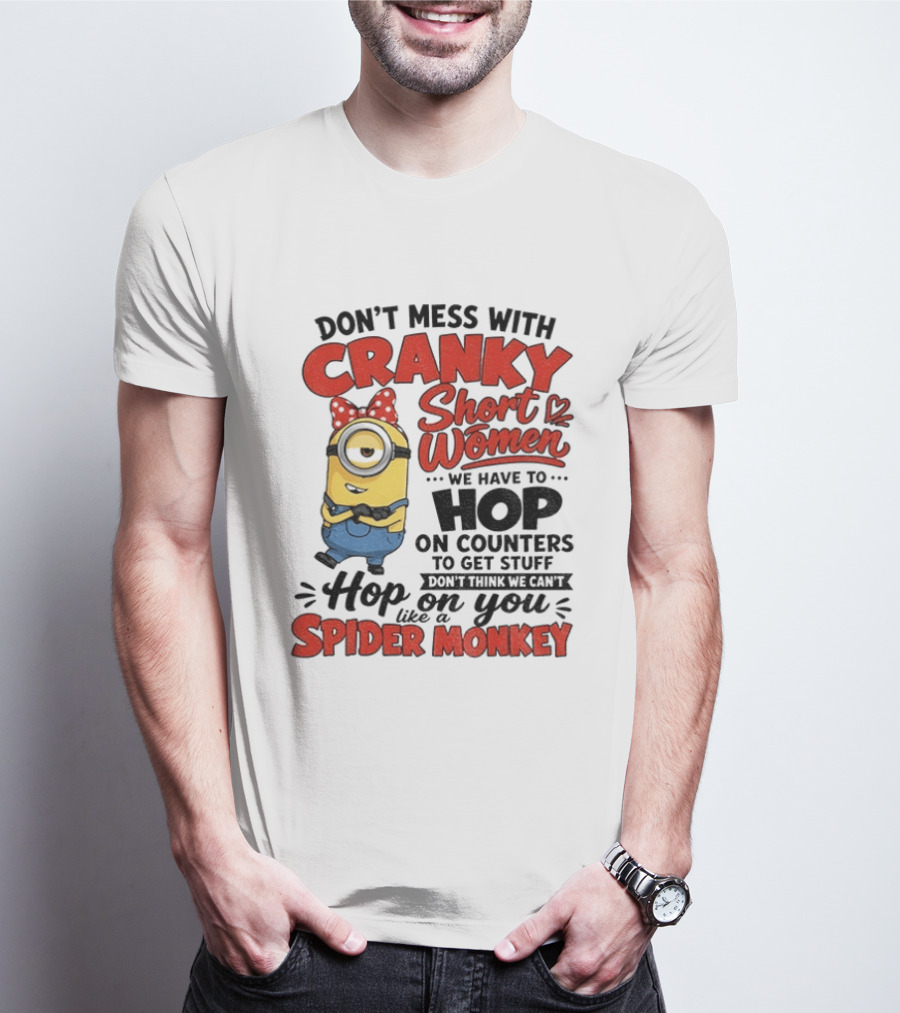 Minion Cranky Short Women Hop On Counters Spider Monkey T-Shirt