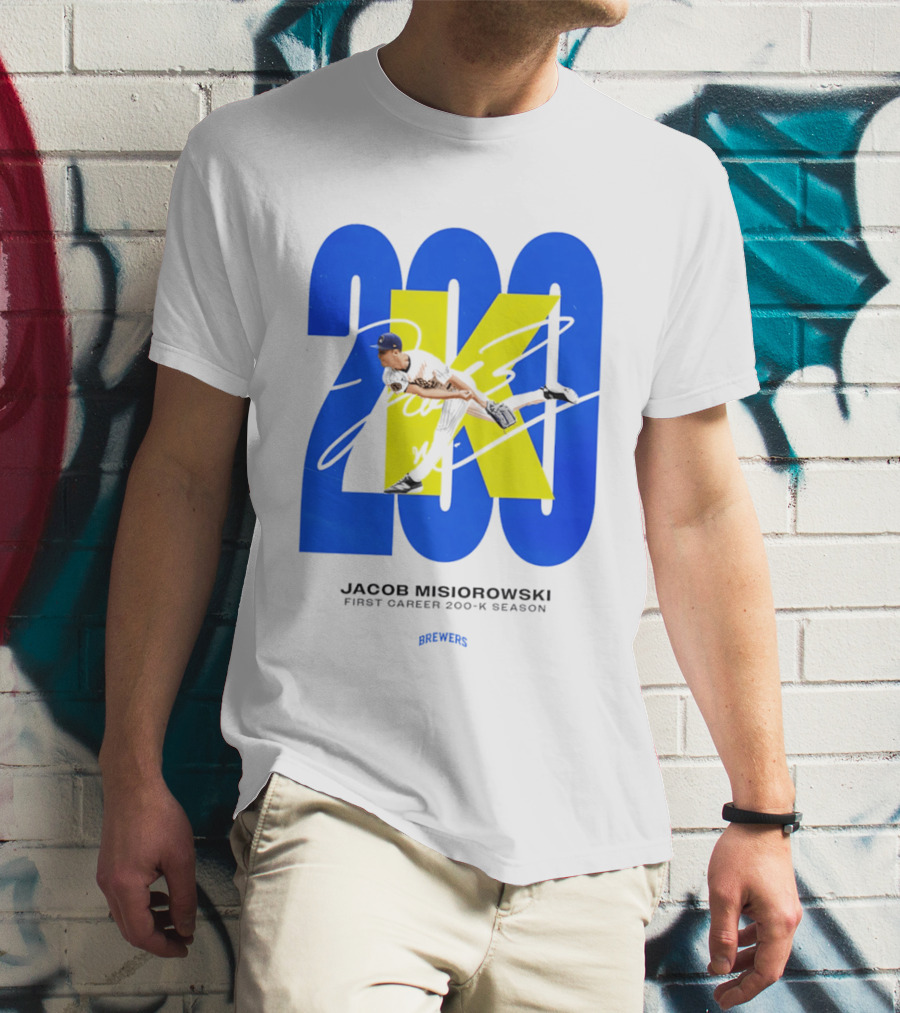 Jacob Misiorowski First Career 200 K Season Brewers 200K T-Shirt