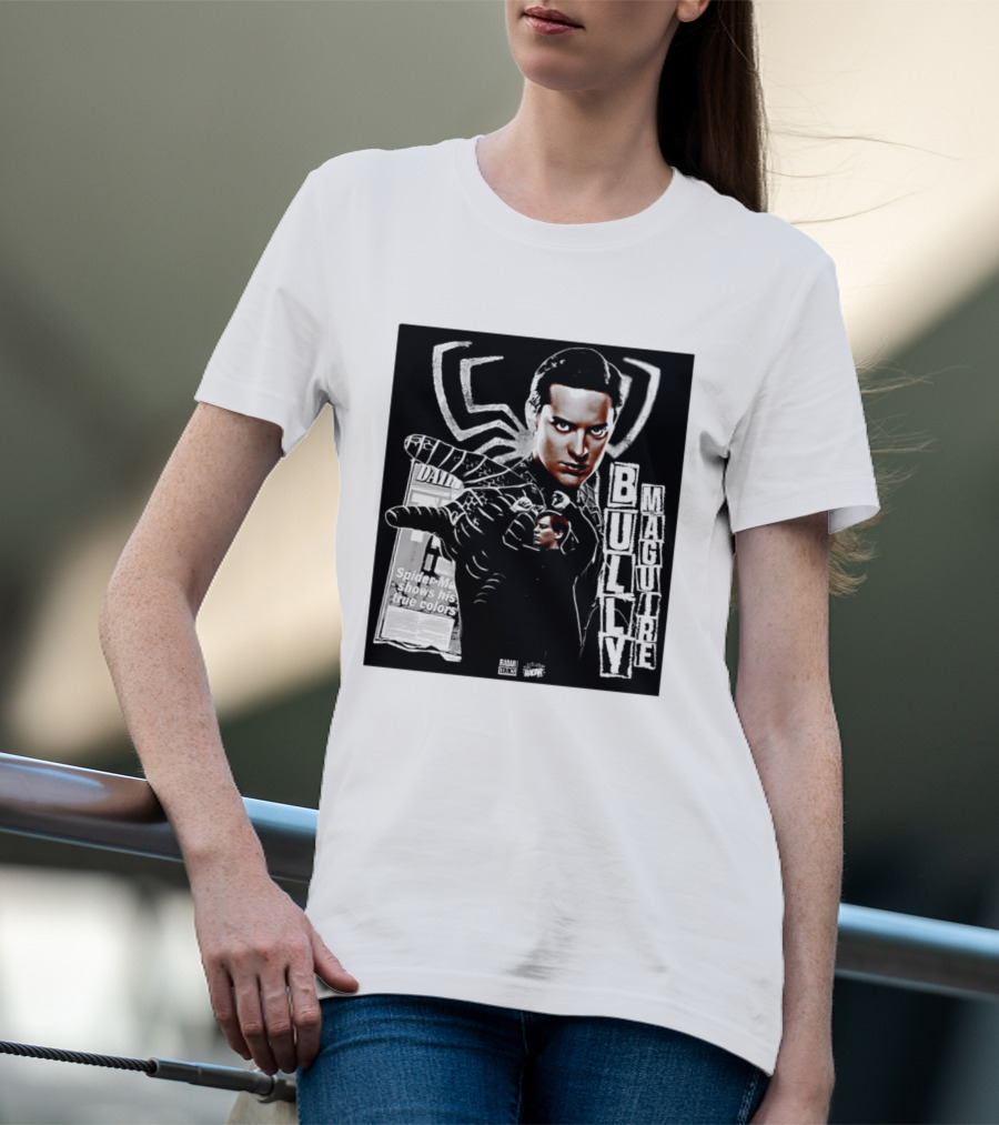 Daily Bugle Spider Man Bully Maguire Shows His True T-Shirt