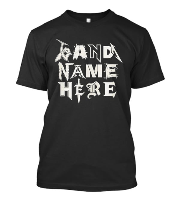 Heavy Metal Rock Music Font Band Name Here T-Shirt