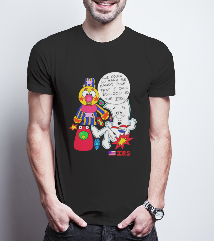 I'm Just A Bill IRS Debt Schoolhouse Rock Clown And Starburst T-Shirt