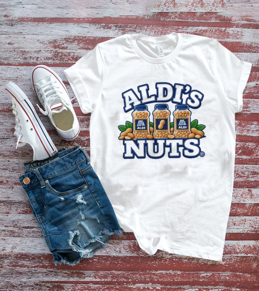 Aldi's Nuts Peanut Jars And Leaves T-Shirt