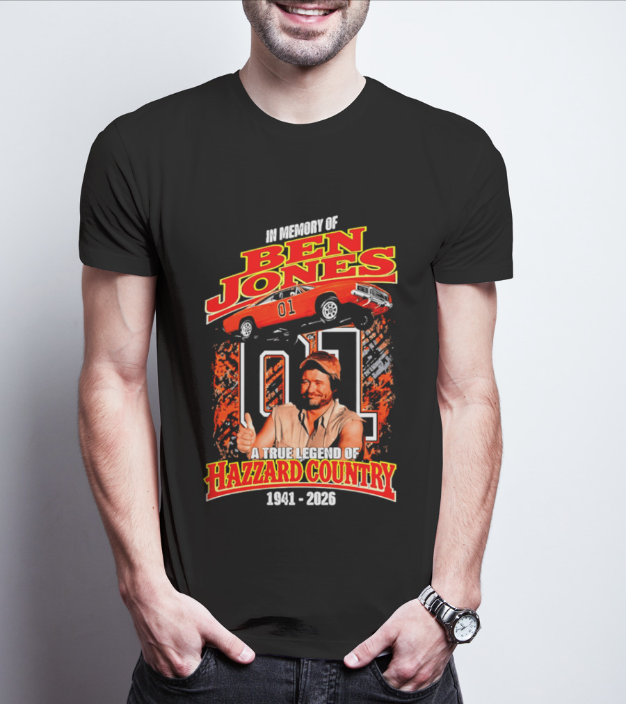 In Memory Of Ben Jones A True Legend Of Hazzard Country 1941 2026 01 Car T-Shirt