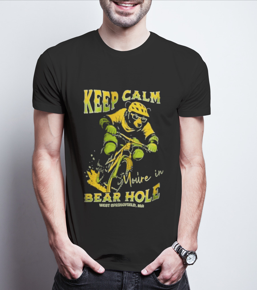 Keep Calm You're In Bear Hole West Springfield MA Cartoon Animal Riding Mountain Bike Helmet Sunglasses T-Shirt