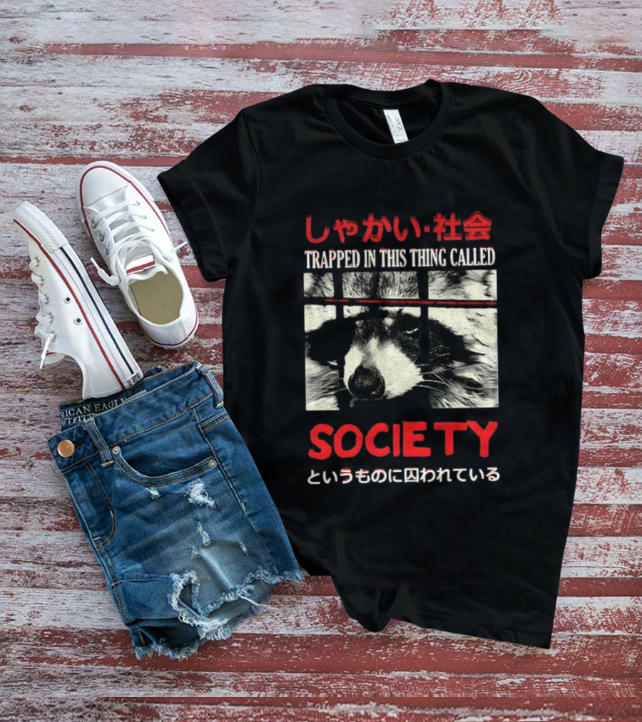 Japanese Text Raccoon Trapped In This Thing Called Society T-Shirt
