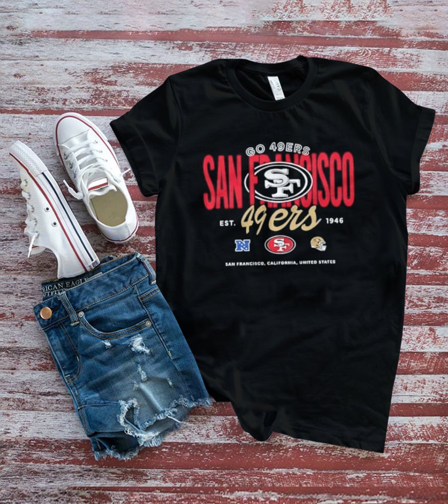 San Francisco 49ers Go 49ers Est 1946 California Nfc Oval Helmet Team T-Shirt