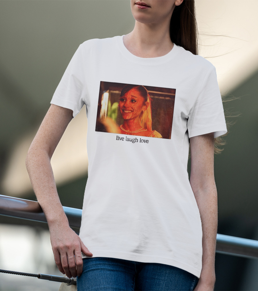 Ariana Grande Horror Movie Blood Scene Live Laugh Love T-Shirt