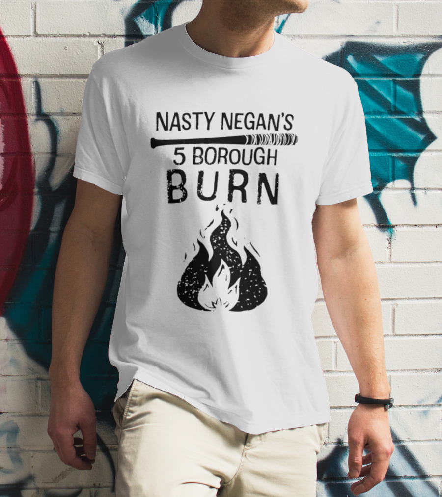 Nasty Negan's 5 Borough Burn Barbed Wire Bat Bonfire Flames T-Shirt