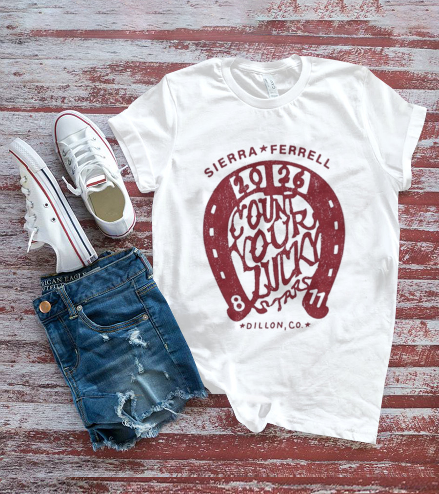 Sierra Ferrell 2026 Count Your Luck Dillon CO 8 11 T-Shirt