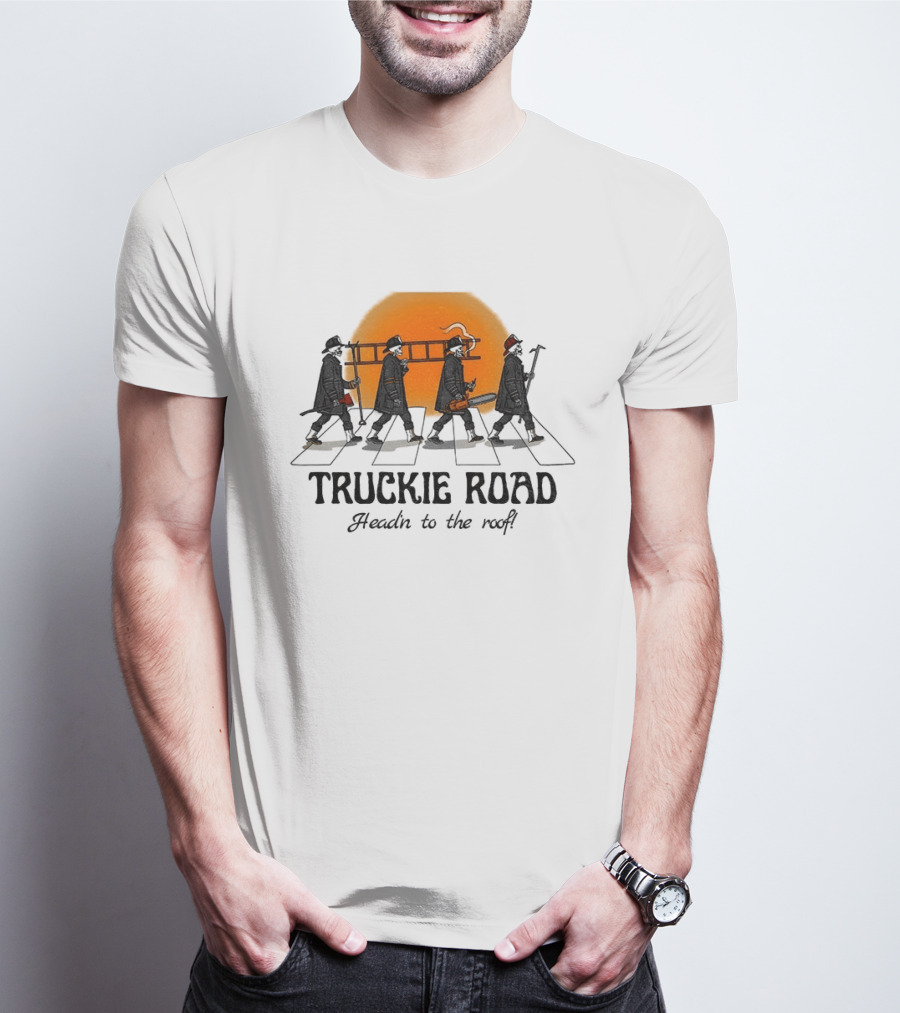 Truckie Road Firefighters Head'n To The Roof T-Shirt