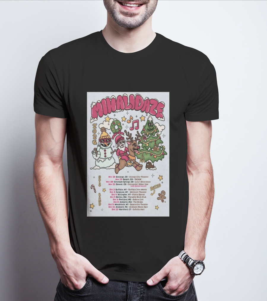 MIHALIDAZE 2026 Tour Solo Band Dates T-Shirt