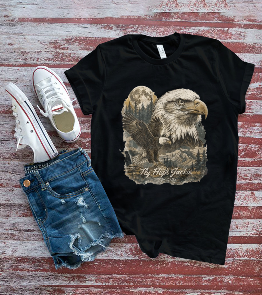 Fly High Jackie 2012 2026 Memorial Bald Eagle Nature Scene T-Shirt