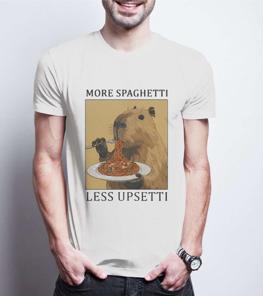 Capybara Eating Spaghetti More Spaghetti Less Upsetti T-Shirt