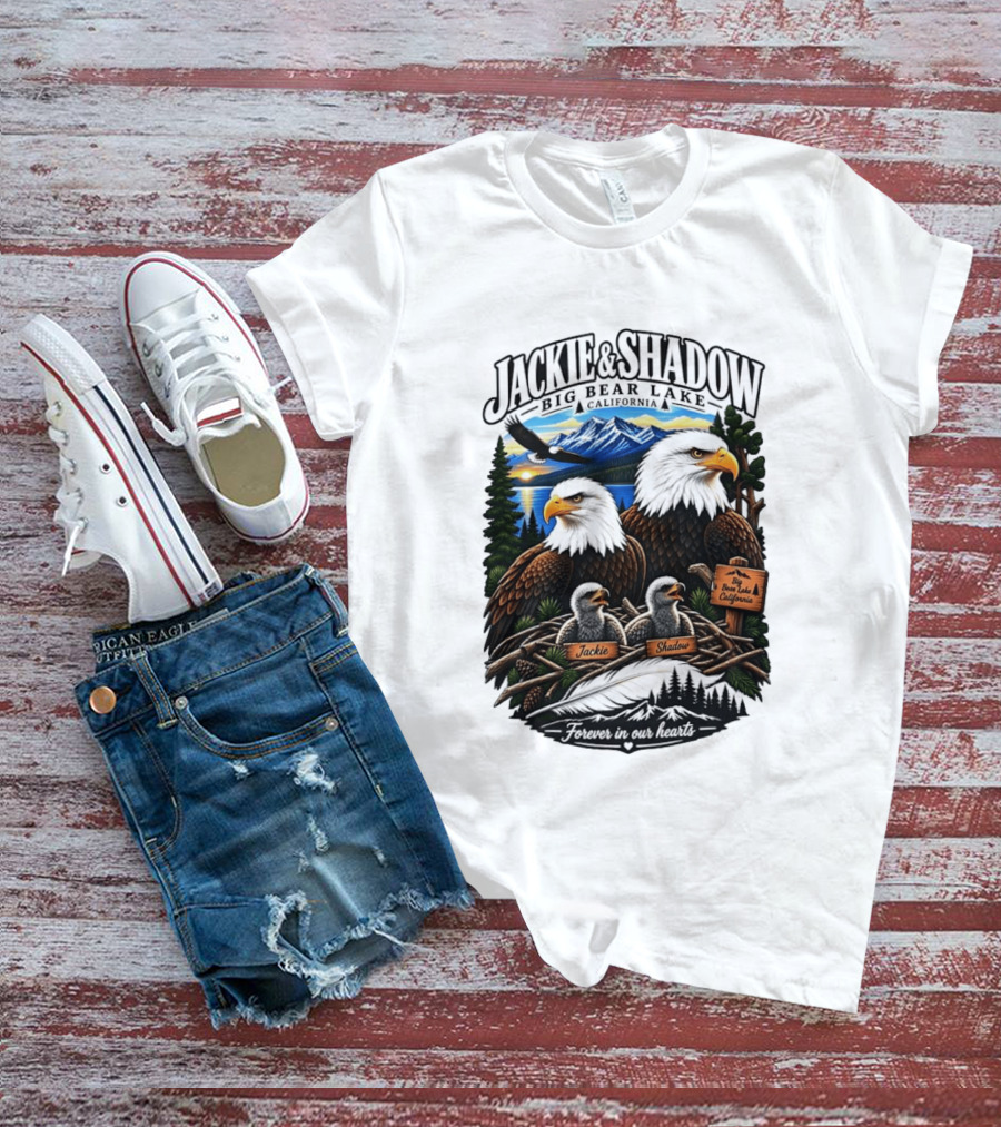 Jackie And Shadow Big Bear Lake California Bald Eagles Eaglets Nest Forever In Our Hearts Sunset Mountain T-Shirt