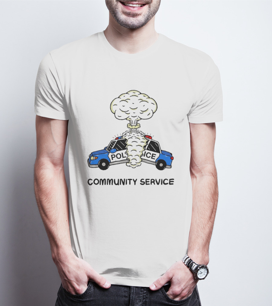Community Service Police Car Mushroom Cloud Explosion T-Shirt