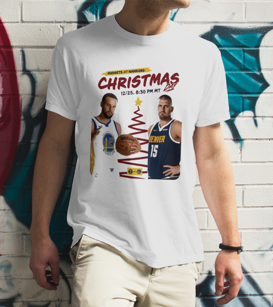 Nuggets At Warriors Christmas Day Game December 25 2026 8:30 PM MT T-Shirt