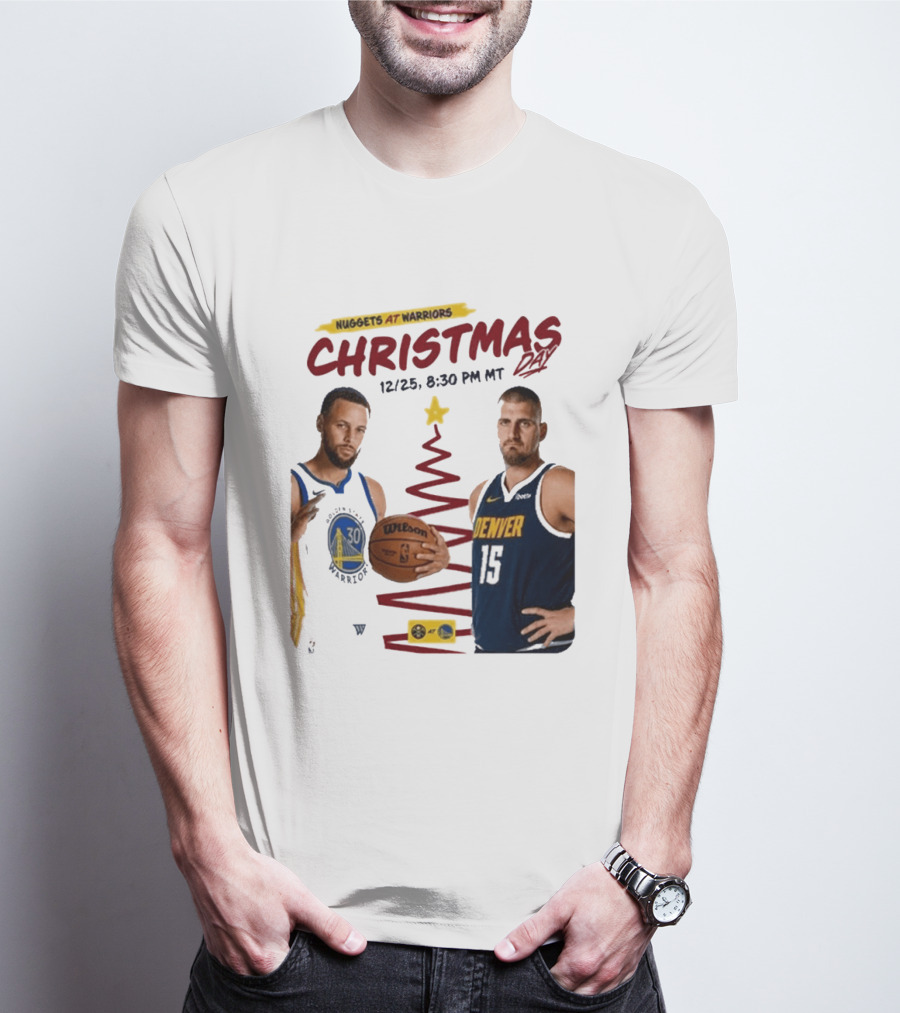 Nuggets At Warriors Christmas Day Game December 25 2026 8:30 PM MT T-Shirt