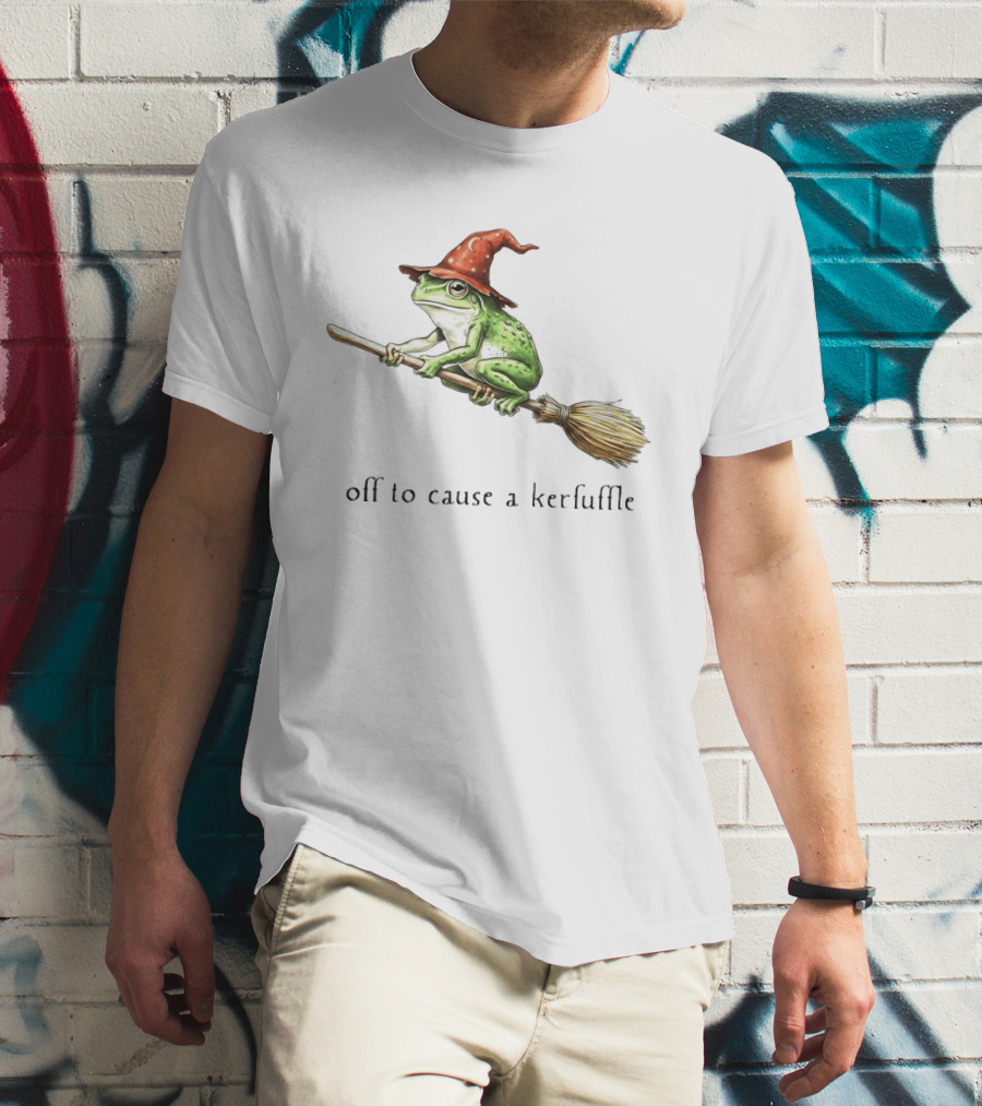 Off To Cause A Kerfuffle Frog Wizard Hat Broomstick Adventure T-Shirt