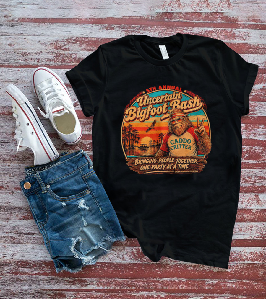 5th Annual Uncertain Bigfoot Bash Caddo Critter Bringing People Together One Party At A Time T-Shirt