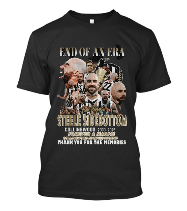 End Of An Era Steele Sidebottom Collingwood 2009 2023 Forever A Magpie Legend Thank You For The Memories T-Shirt