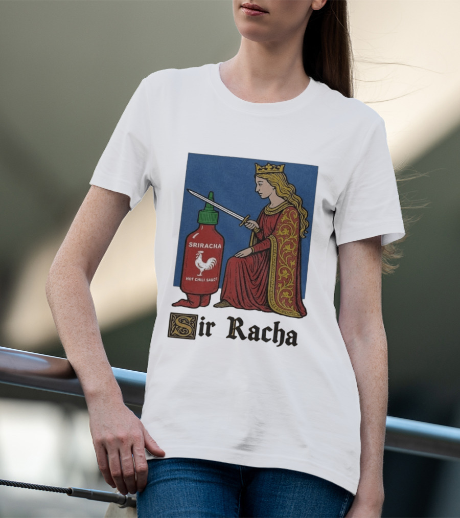 Sir Racha Sriracha Hot Chili Sauce Medieval Knighthood Scene T-Shirt