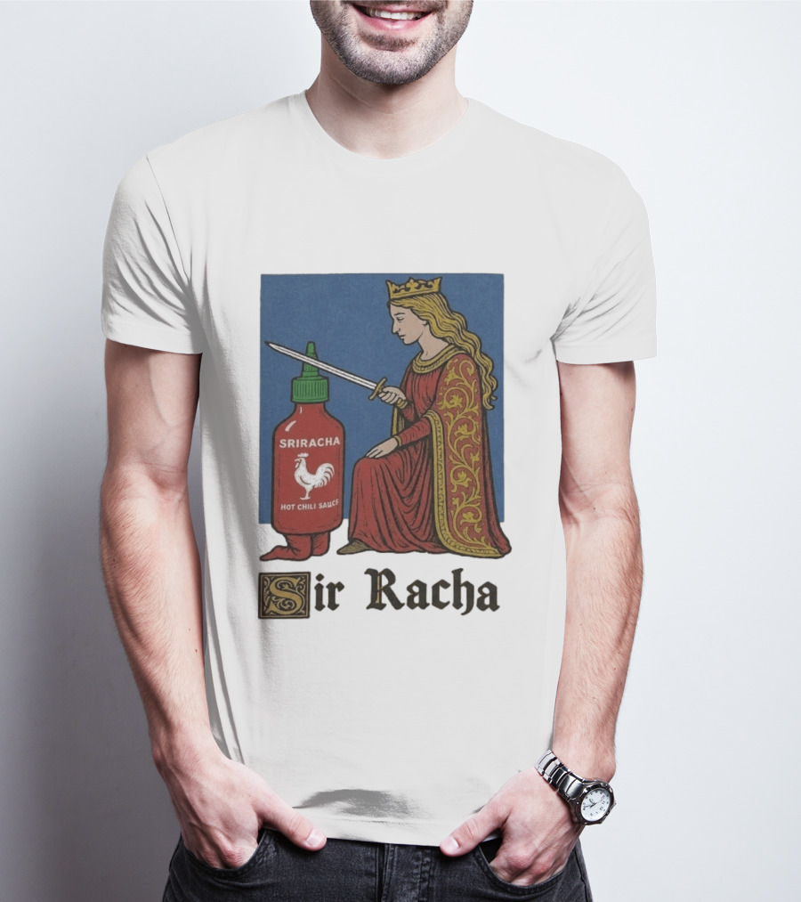 Sir Racha Sriracha Hot Chili Sauce Medieval Knighthood Scene T-Shirt