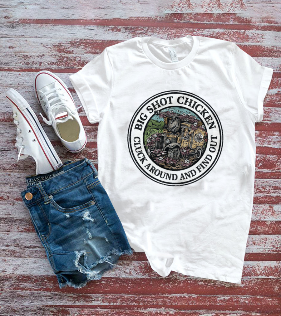 Big Shot Chicken Cluck Around And Find Out Dungeon Crawler Carl Jeep Adventure T-Shirt