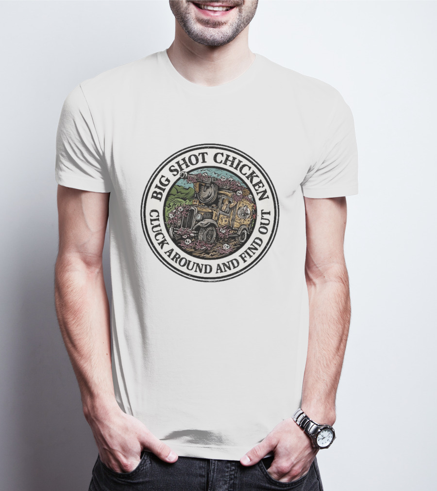 Big Shot Chicken Cluck Around And Find Out Dungeon Crawler Carl Jeep Adventure T-Shirt