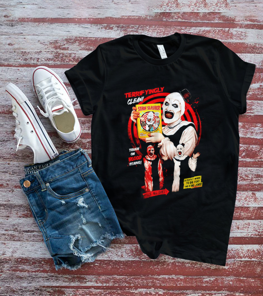 Terrifyingly Clean Stain Slasher Tough On Blood Stains No Joke Clown T-Shirt