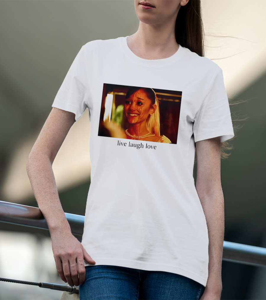 Grande Petal Live Laugh Love Blood Stained Face T-Shirt