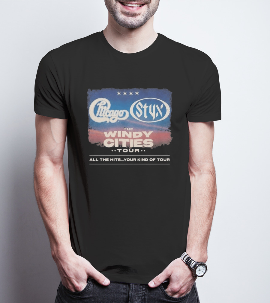Chicago Styx The Windy Cities Tour All The Hits Your Kind Of Tour T-Shirt