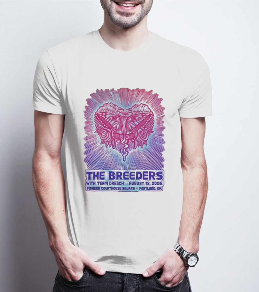 The Breeders With Team Dresch August 18 2026 Pioneer Courthouse Square Portland OR T-Shirt
