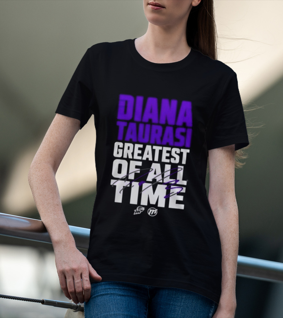 Diana Taurasi Greatest Of All Time T-Shirt