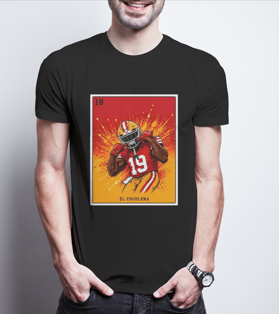 El Problema Loteria Card 19 Deebo Samuel Sr 49ers T-Shirt