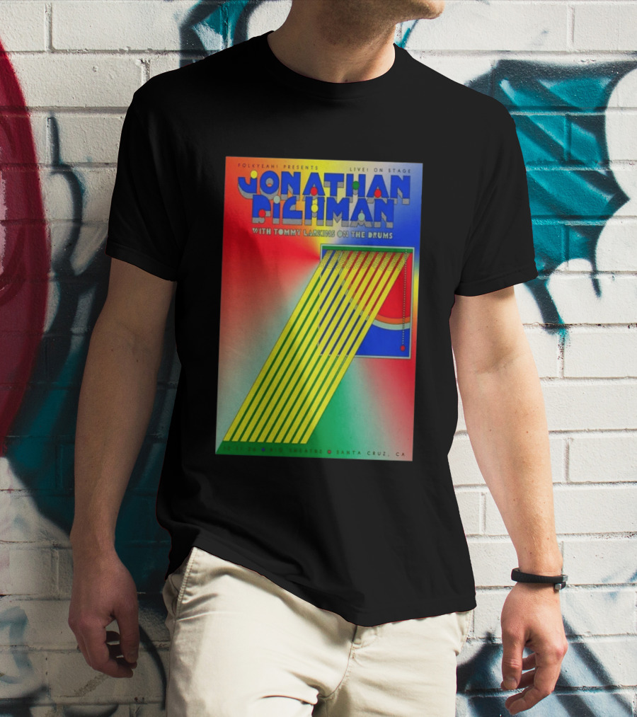 Jonathan Richman Live On Stage With Tommy Larkins Rio Theatre Santa Cruz December 11 2026 T-Shirt