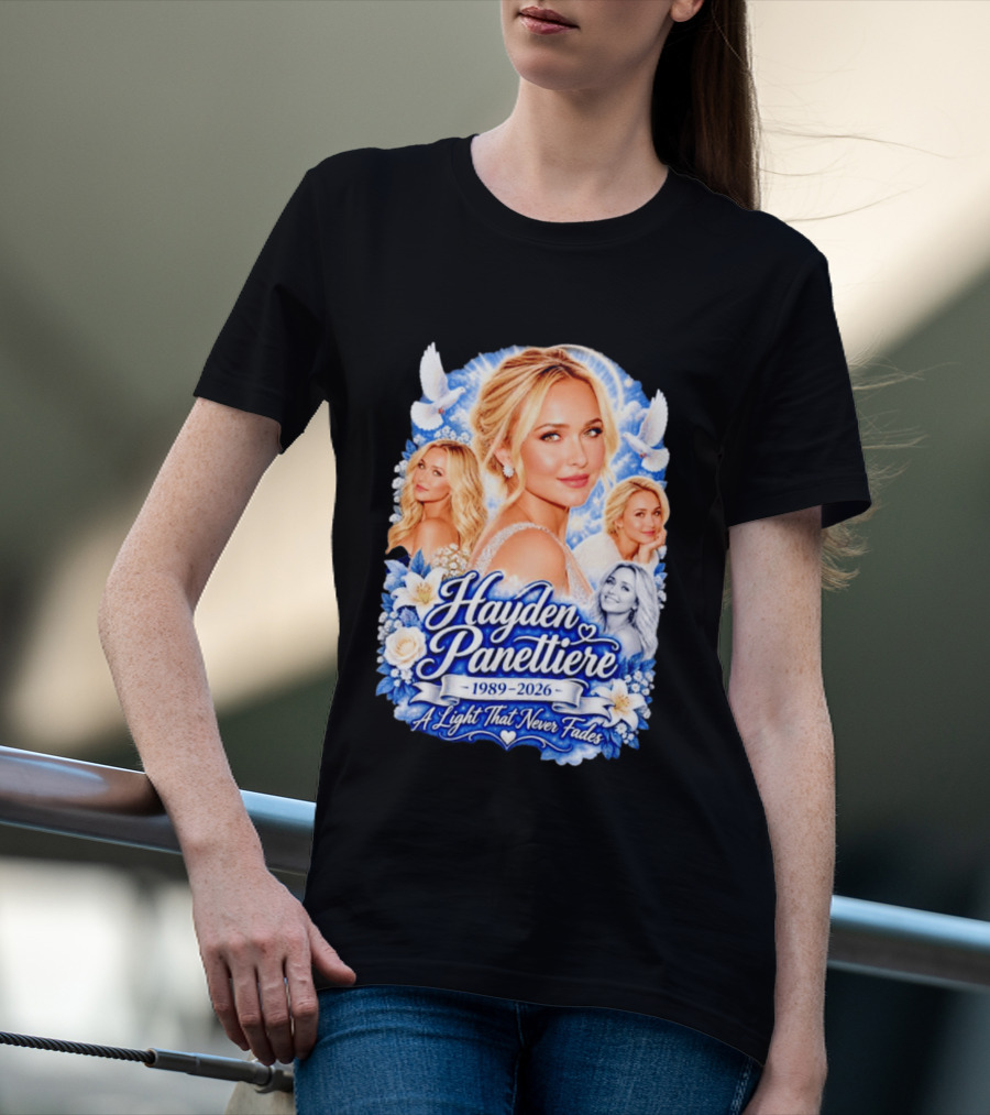 Hayden Panettiere 1989 2026 A Light That Never Fades T-Shirt