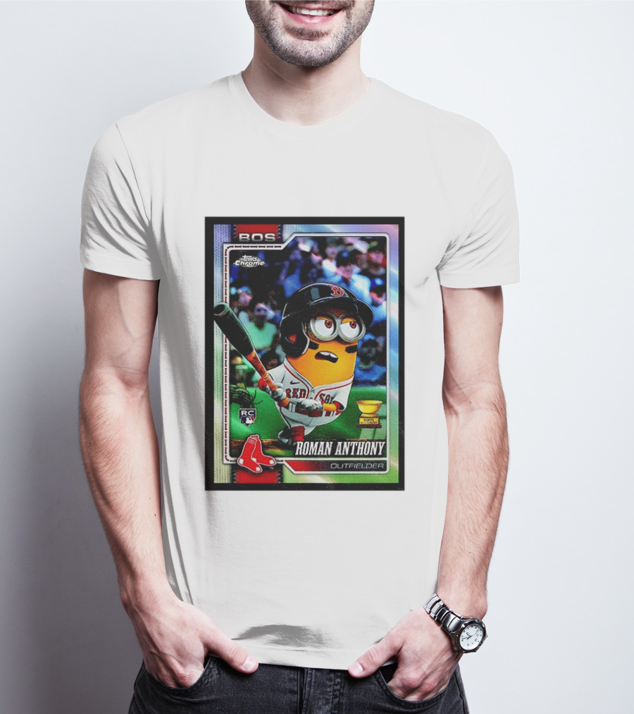 Minions Boston Red Sox Roman Anthony 2025 Topps Chrome Baseball Card T-Shirt