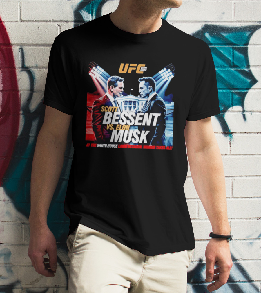 UFC White House Scott Bessent Vs Elon Musk At The White House Lawn Octagon Winner Takes All T-Shirt