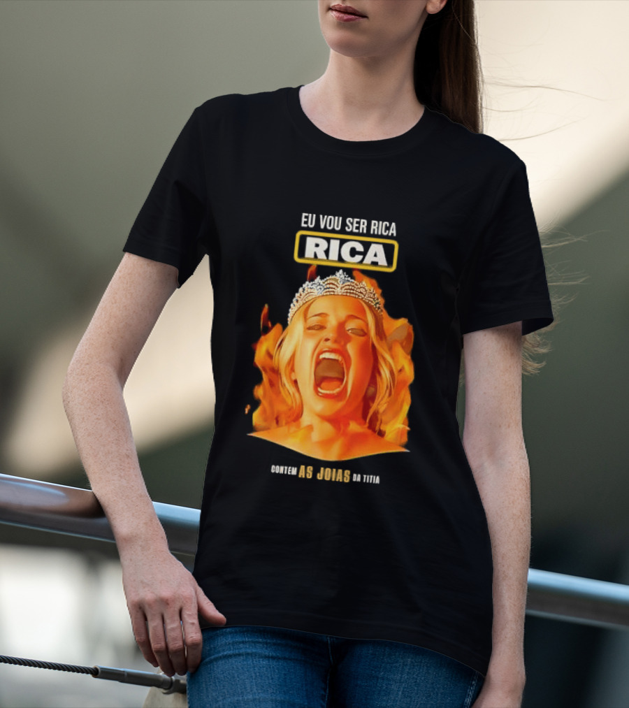 Eu Vou Ser Rica Contem As Joias Da Titia Rica Screaming Blonde Woman T-Shirt