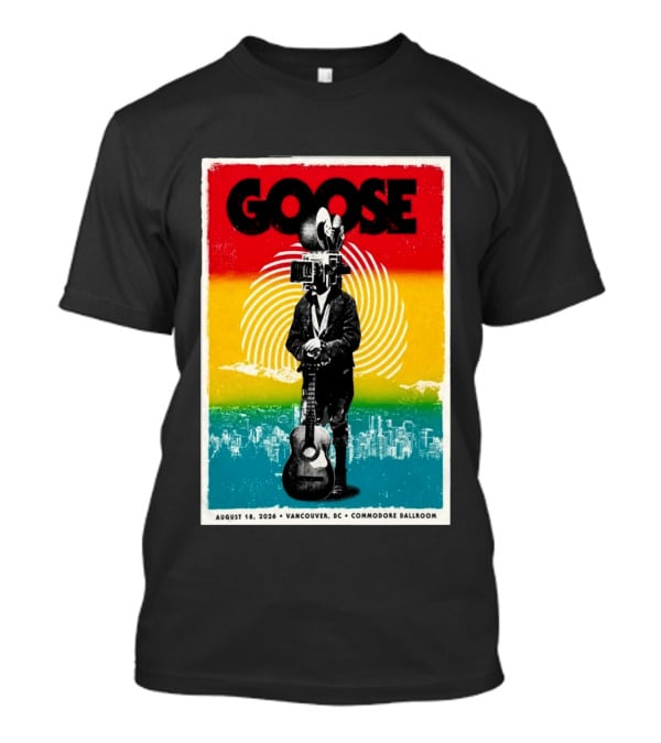 Goose August 18 2026 Vancouver BC Commodore Ballroom T-Shirt