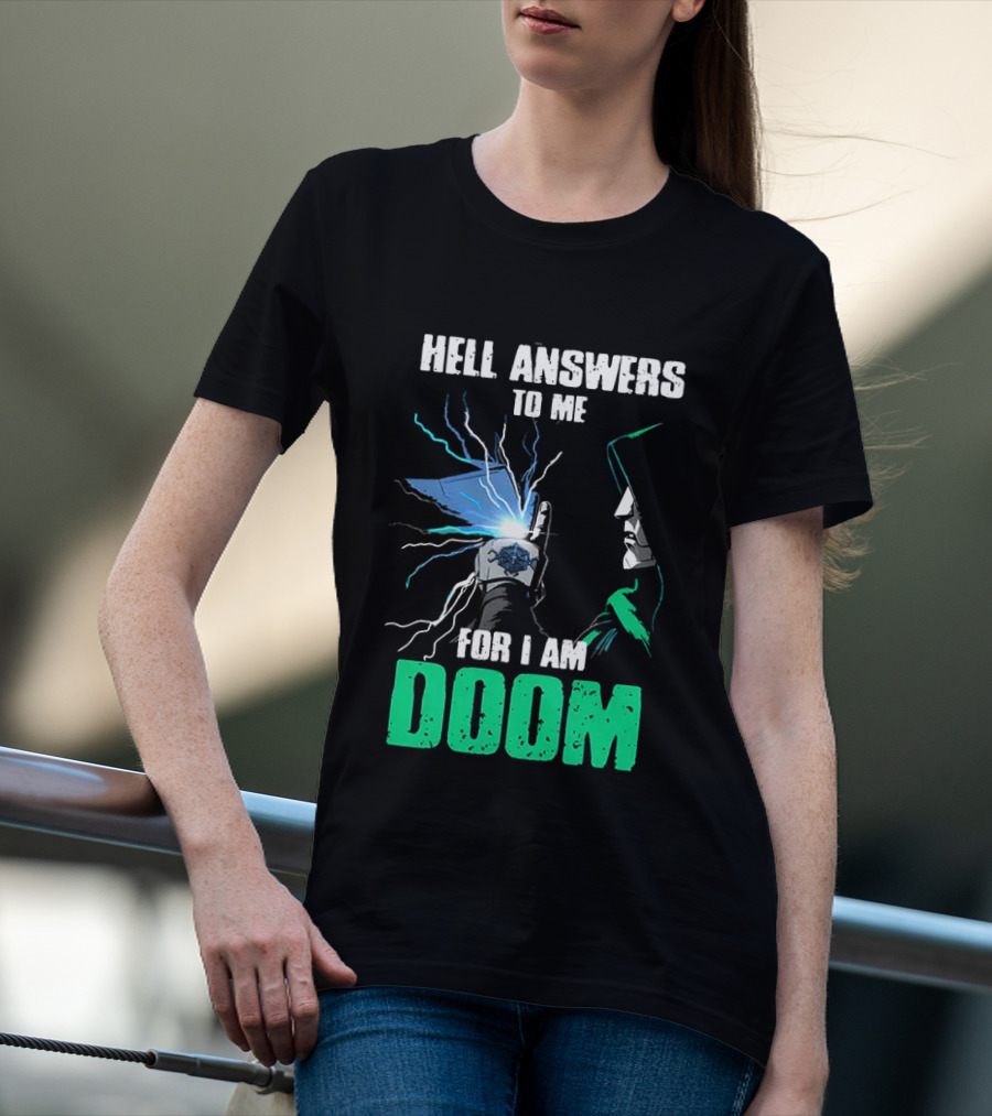 Marvel Doctor Doom Hell Answers To Me For I Am Doom T-Shirt