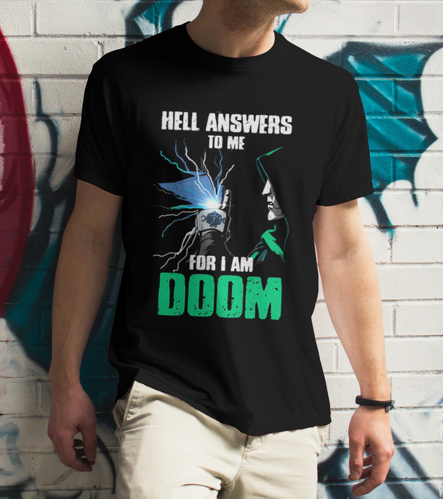 Marvel Doctor Doom Hell Answers To Me For I Am Doom T-Shirt