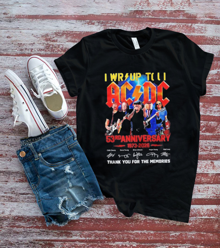 ACDC PWR UP Til 53rd Anniversary Tour 1973 2026 Signatures Thank You For The Memories T-Shirt