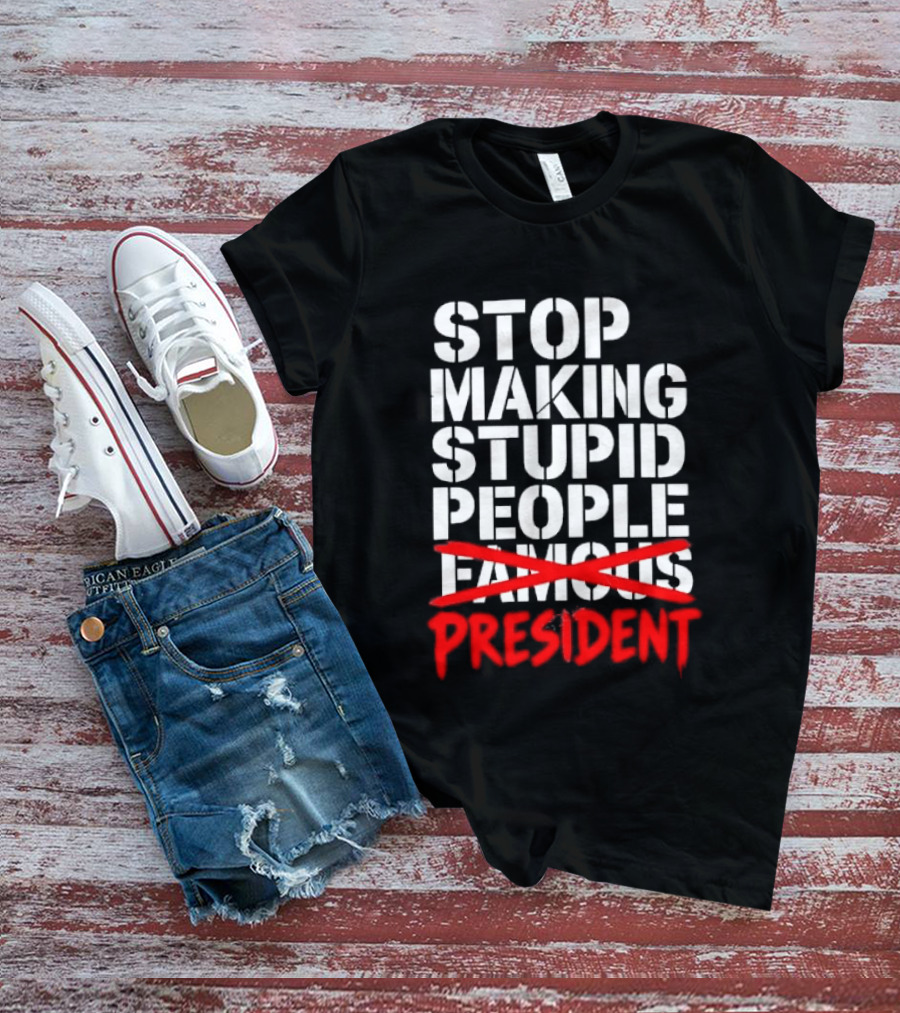 Stop Making Stupid People President Red Cross Stenciled Dripping Font T-Shirt
