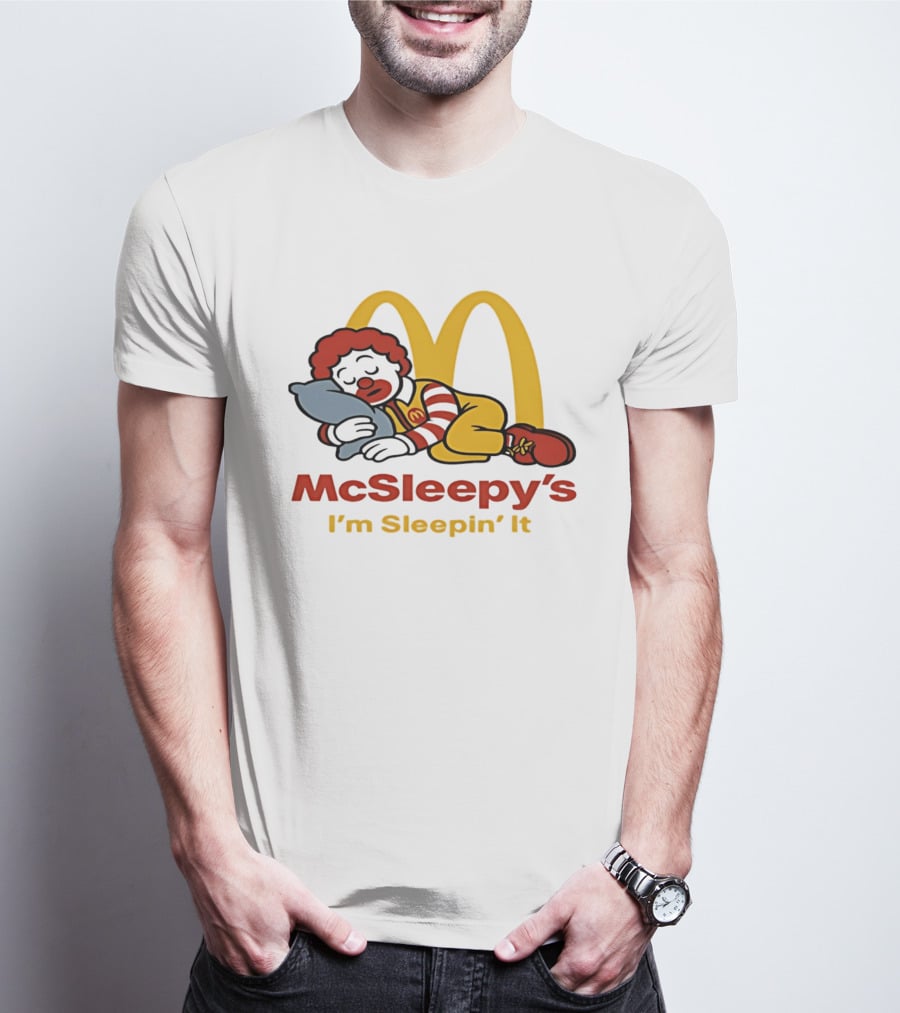 McSleepy's I'm Sleepin' It Ronald McDonald T-Shirt