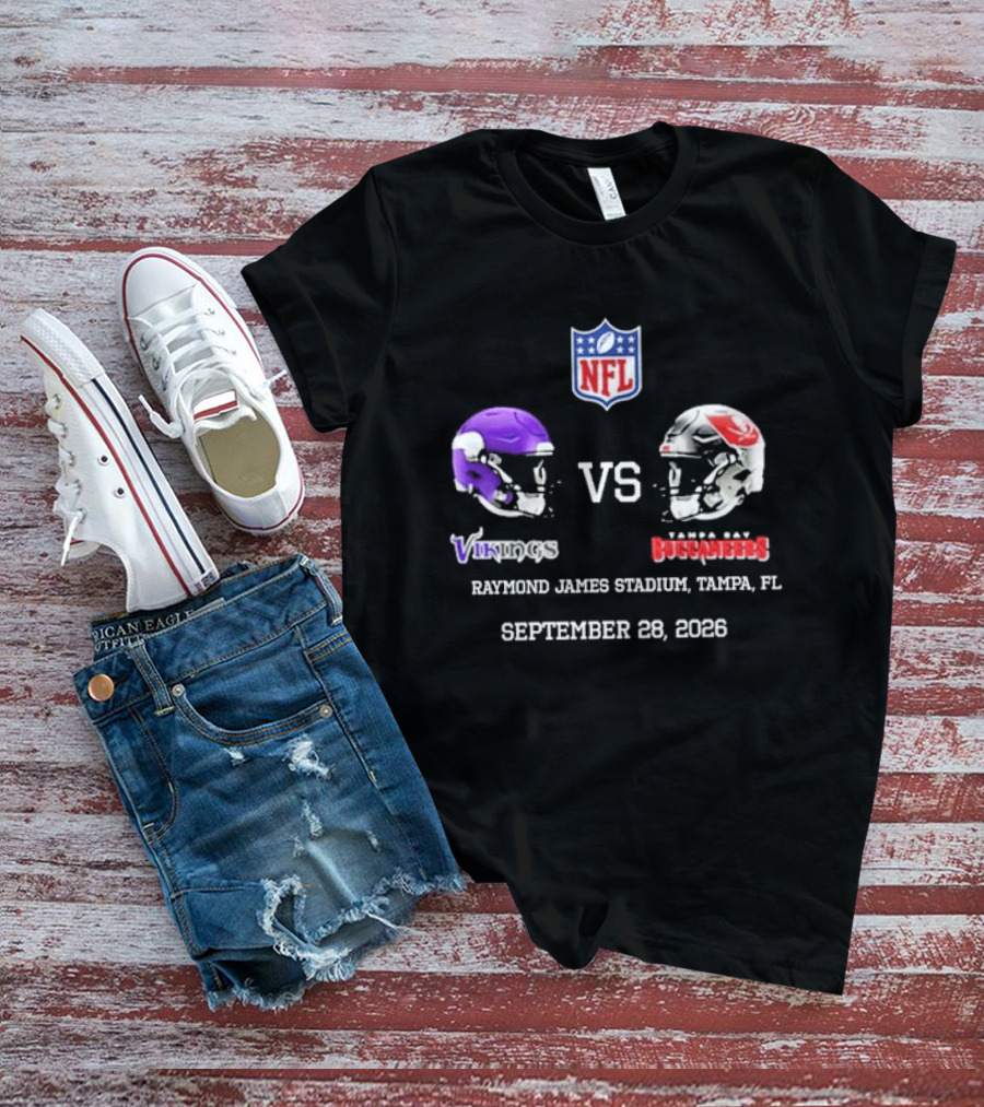 Minnesota Vikings Vs Tampa Bay Buccaneers NFL Raymond James Stadium Tampa FL September 28 2026 T-Shirt
