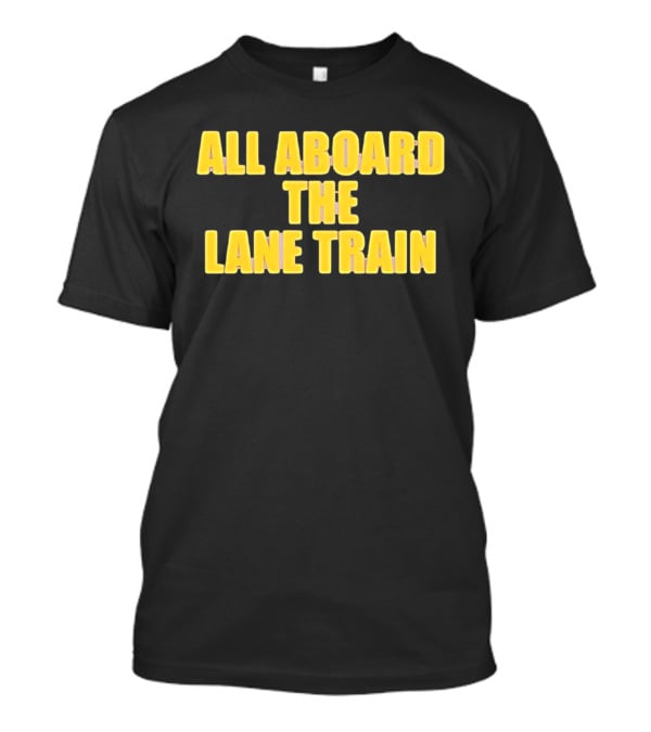 All Aboard The Lane Train Atlanta Braves T-Shirt