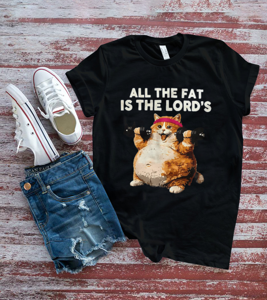 All The Fat Is The Lord's Leviticus 3 16 Orange Tabby Cat Dumbbells T-Shirt