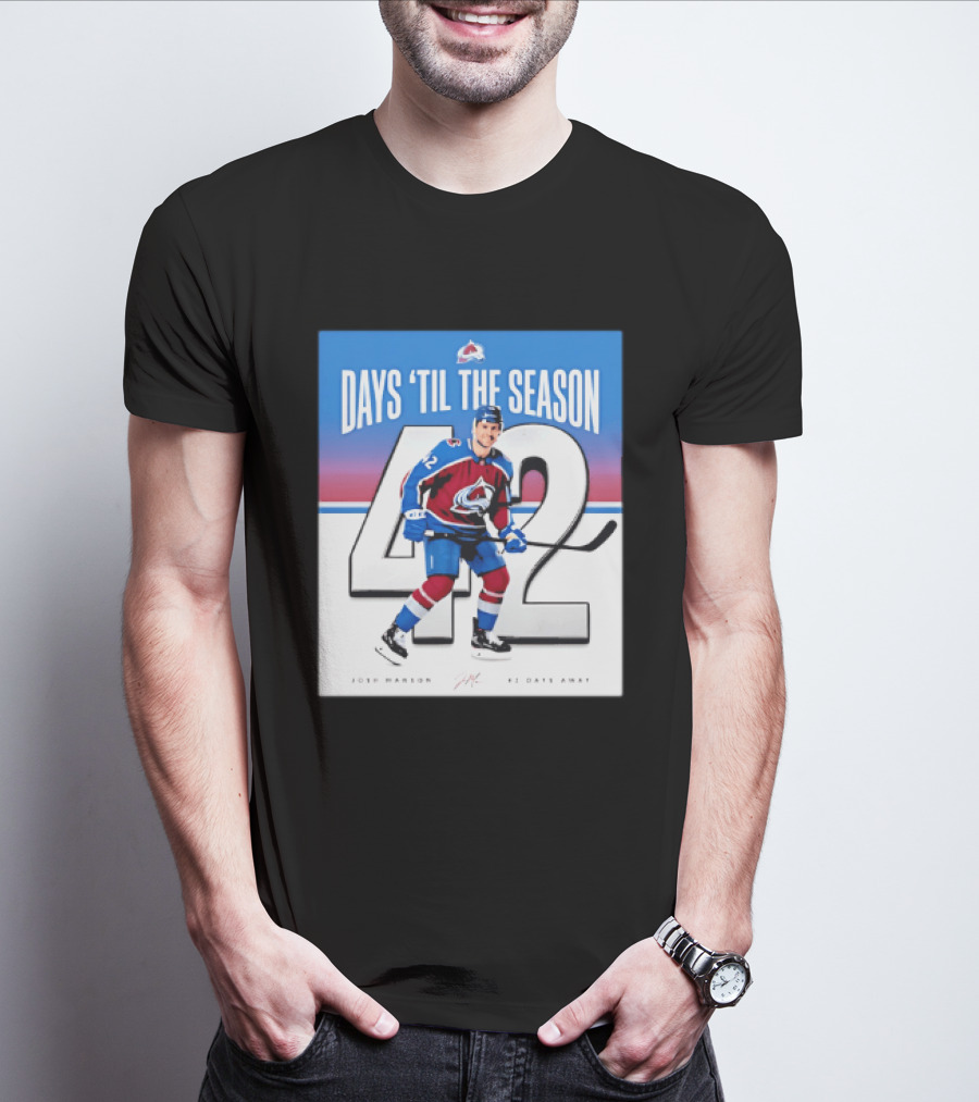 Colorado Avalanche Days 'Til The Season 42 Josh Manson 12 Days Away T-Shirt