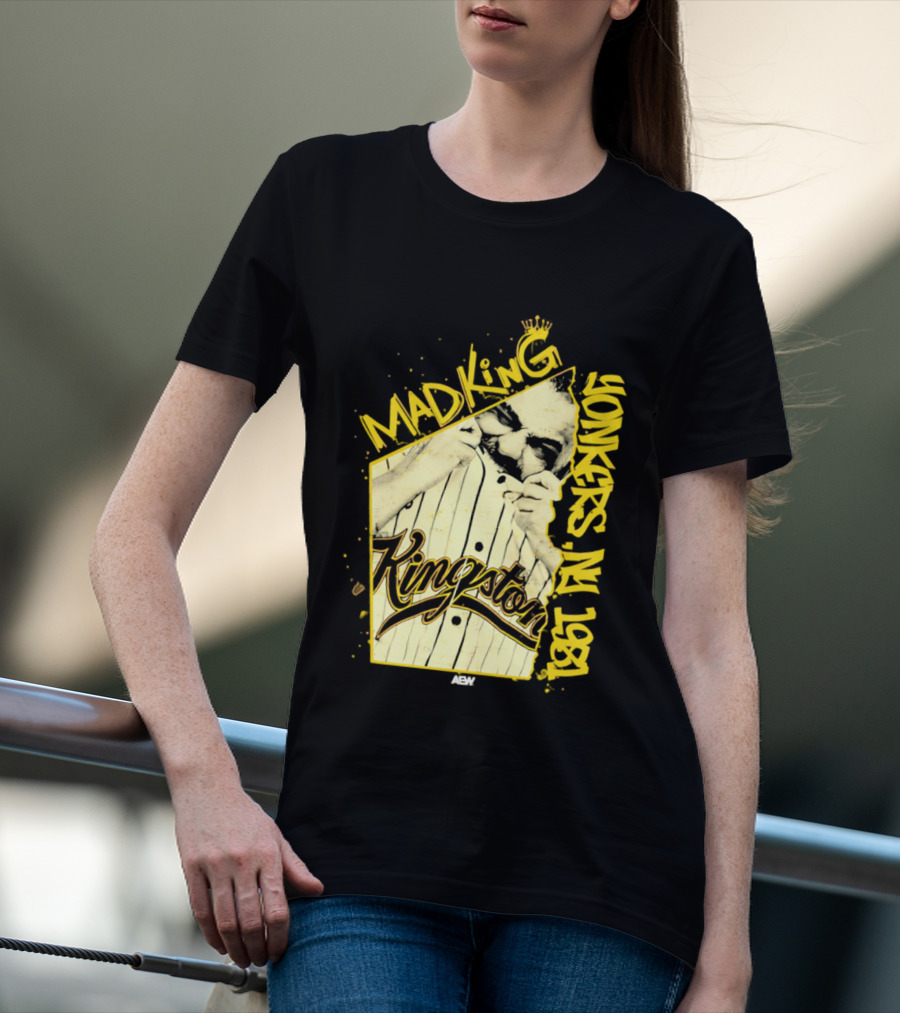 Eddie Kingston Mad King Yonkers NY 1981 Kingston AEW T-Shirt